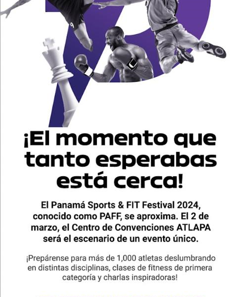 ¡Prepárate para el Panama Sports & Fit Festival (PAFF)!
