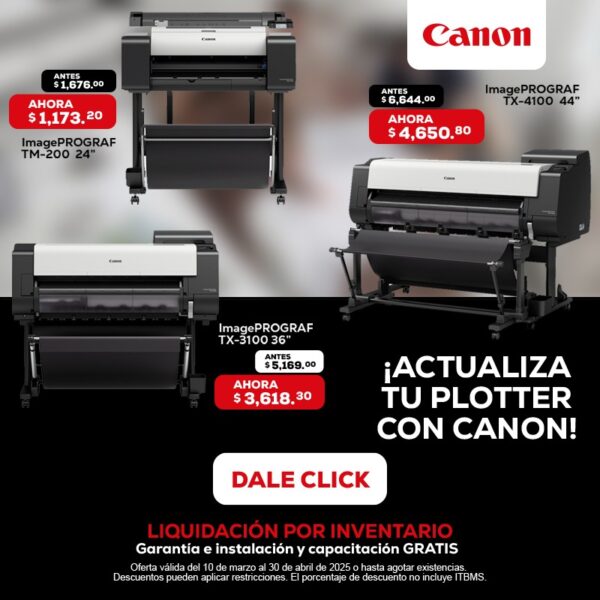 ¡ACTUALIZA TU PLOTTER CON UN CANON! — PRECIOS DE LIQUIDACIÓN