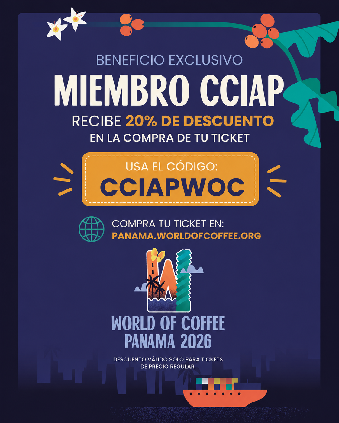  DESCUENTO DEL 20% PARA MIEMBROS CCIAP EN LA COMPRA DE BOLETO PARA EL WORLD OF COFFEE PANAMA 2026