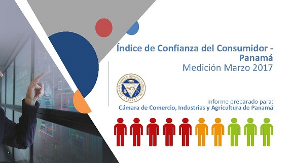 Índice de Confianza del Consumidor – Panamá Medición Marzo 2017